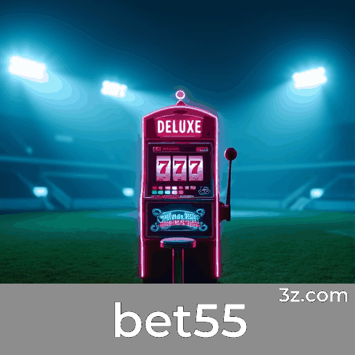 Bet55: Especialista em Apostas Esportivas e Foco no Brasil